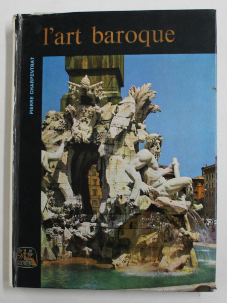 L'ART BAROQUE par PIERRE CHARPENTRAT , 1967