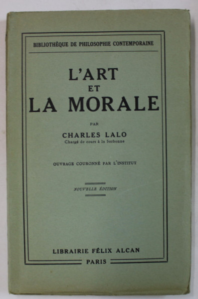 L'ART ET LA MORALE par CHARLES LALO , 1934