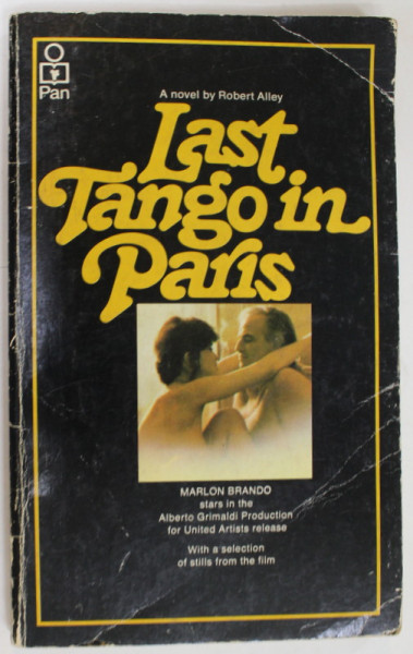 LAST TANGO IN PARIS , A NOVEL by ROBERT ALLEY , 1973