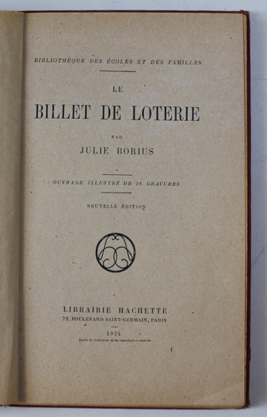 LE BILLET DE LOTERIE par JULIE BORIUS , ouvrage illustre de 28 gravures , 1924