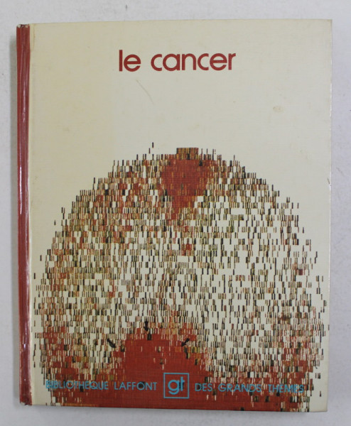 LE CANCER , 1975