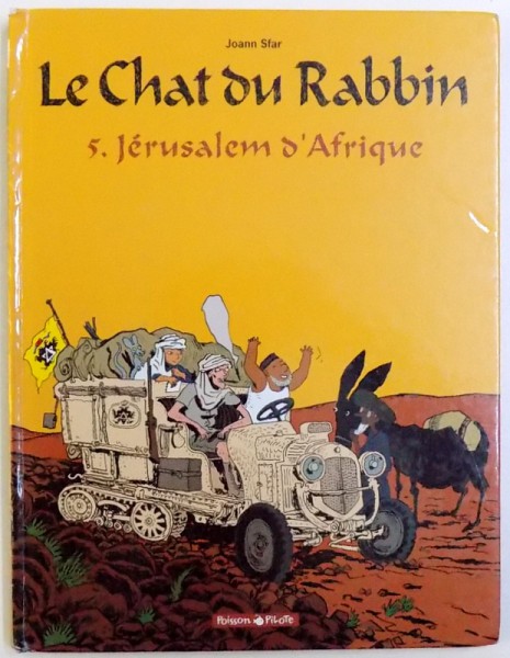 LE CHAT DU RABBIN 5. JERUSALEM D' AFRIQUE par JOANN SFAR , couleur BRIGITTE FINDAKLY , 2006