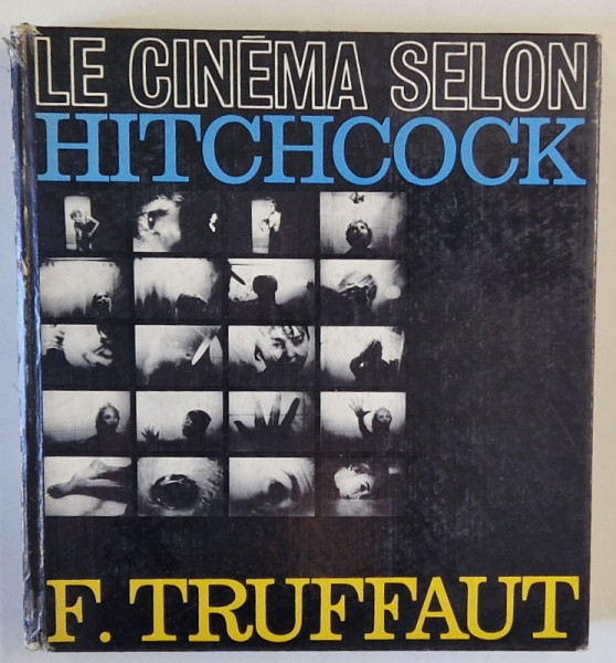 LE CINEMA SELON HITCHCOCK par F. TRUFFAUT , 1966, EDITIE RARA