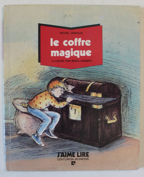 LE COFFRE MAGIQUE par MICHEL GRIMAUD , illustre par ERIKA HARISPE , ANII  ' 80