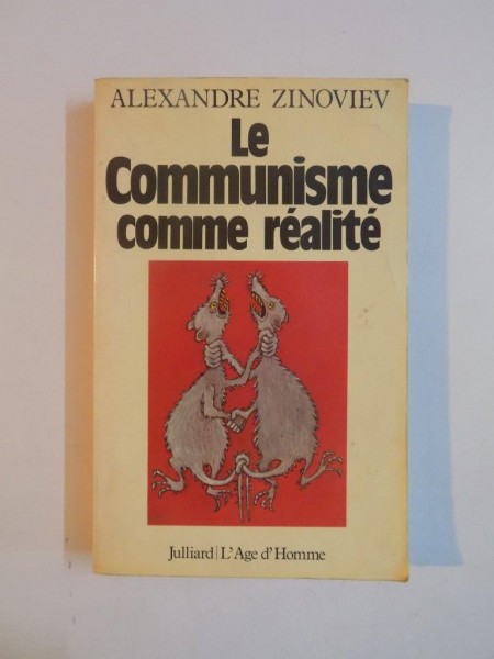 LE COMMUNISME COMME REALITE de ALEXANDRE ZINOVIEV , 1981