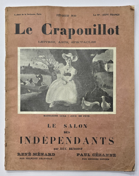 Le Crapouillot, Lettres, Arts, Spectacles, Le Salon des Independantds par Luc Benoist, Februarie, 1930, *Avangarda