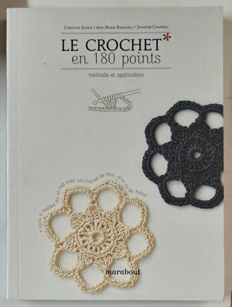 LE CROCHET EN 180 POINTS par CHRISTINE ESLICK ...JENNIFER CAMPBELL , METHODE ET APPLICATION , 2007