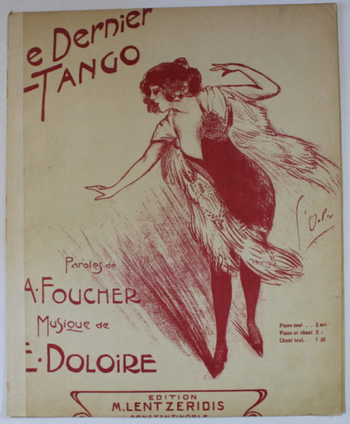 LE DERNIER TANGO , paroles de A. FOUCHER . musique de E. DOLOIRE , INTERBELICA , PARTITURA