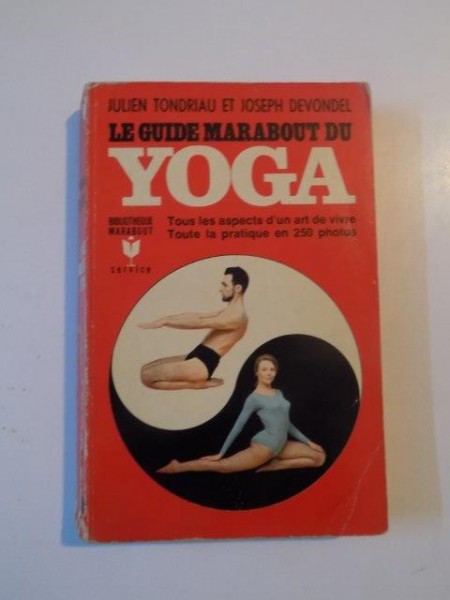 LE GUIDE MARABOUT DU YOGA de JULIEN TONDRIAU si JOSEPH DEVONDEL