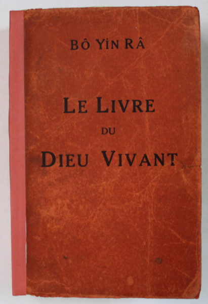 LE LIVRE DU DIEU VIVANT par BO YIN RA , 1929