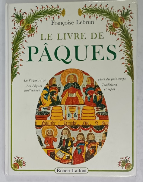LE LIVRE DU  PAQUES par FRANCOISE LEBRUN , 1986