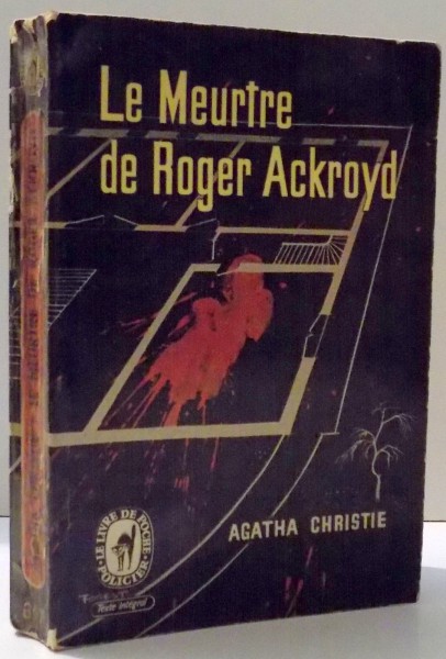 LE MEURTRE DE ROGER ACKROYD par AGATHA CHRISTIE , 1927