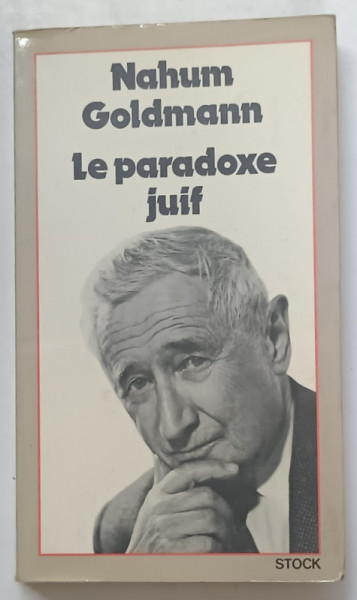 LE PARADOXE JUIF , CONVERSATIONS EN FRANCAIS AVEC LEON ABRAMOWICZ par NAHUM GOLDMANN , 1976