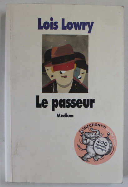 Le Passeur Par Lois Lowry 2003 