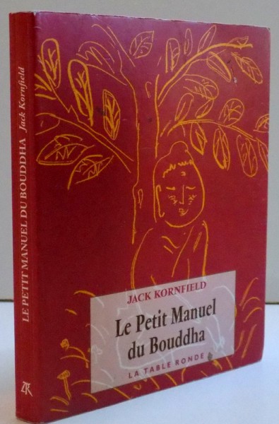 LE PETIT MANUEL DU BOUDDHA , 1999