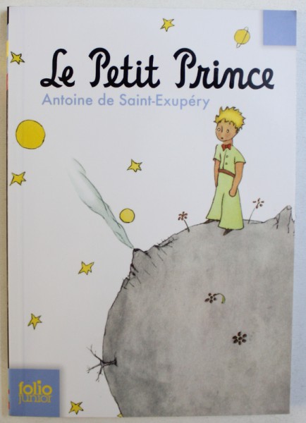 LE PETIT PRINCE par ANTOINE DE SAINT - EXUPERY , avec des aquarelles de l 'auteur , 2016