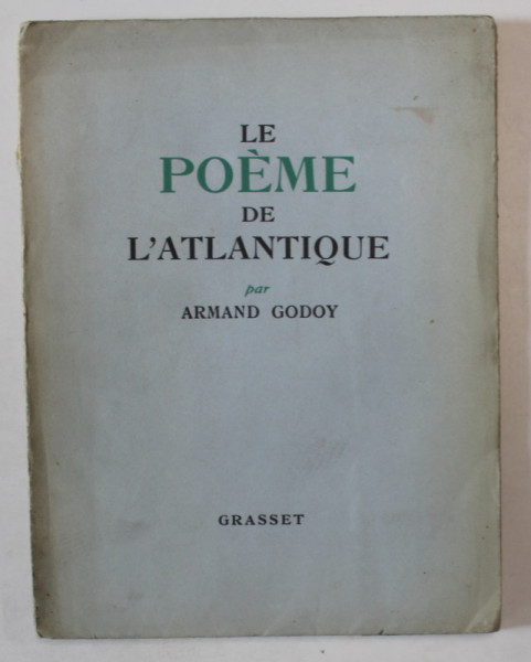 LE POEME DE L`ATLANTIQUE PAR ARMAND GODOY, PARIS, 1938