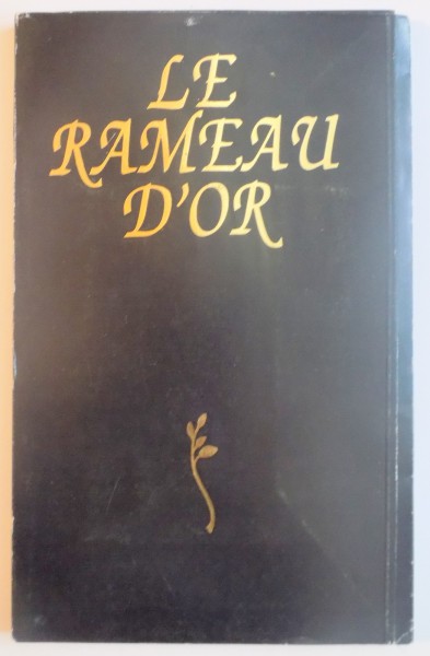 LE RAMEAU D'OR. L'AVANT-GARDE ROUMANIE, NR. 2 (3) 1995