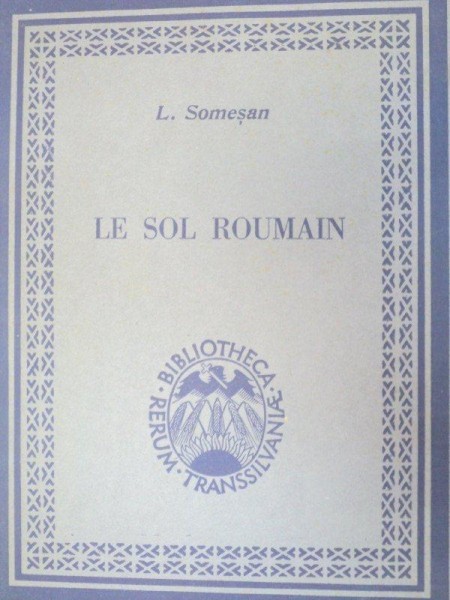 LE SOL ROUMAIN-L. SOMESAN  1944