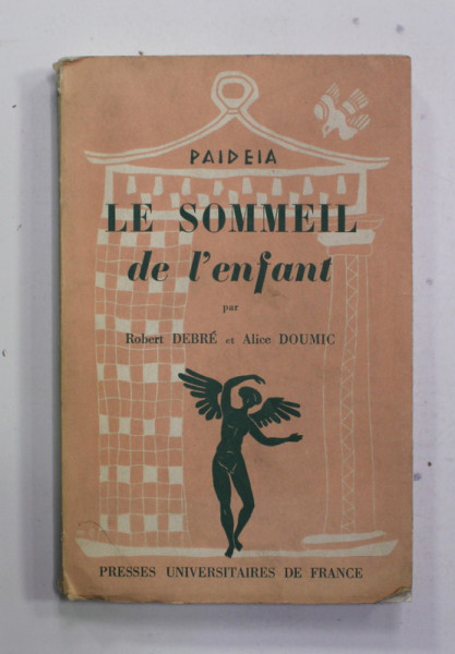 LE SOMMEIL DE L'ENFANT par ROBERT DEBRE et ALICE DOUMIC , 1959