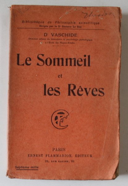 LE SOMMEIL ET LES REVES par Dr. VASCHIDE , 1914