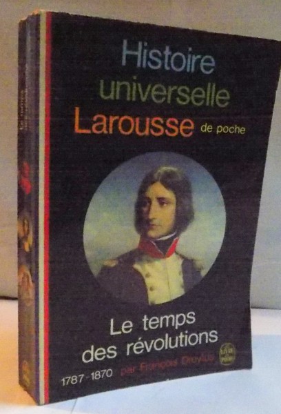 LE TEMPS DES REVOLUTIONS 1787-1870 par FRANCOIS G. DREYFUS , 1968