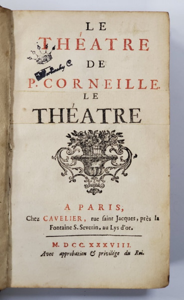 LE THEATRE DE P. CORNEILLE , VOLUMUL I , 1738