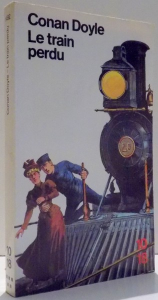 LE TRAIN PERDU par CONAN DOYLE , 1982