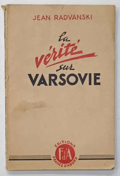 LE VERITE SUR VARSOVIE par JEAN RADVANSKI , 1945