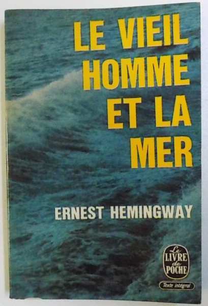 LE  VIEIL HOMME ET LA MER by ERNEST HEMINGWAY , 1963