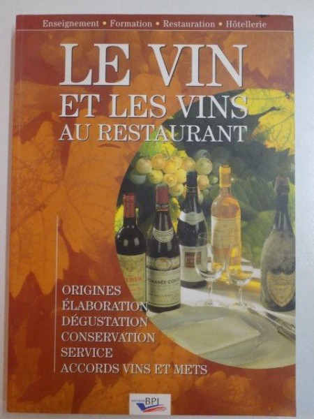 LE VIN ET LES VINS AU RESTAURANT de PAUL BRUNET