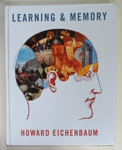 LEARNING and MEMORY by HOWARD EICHENBAUM , 2008