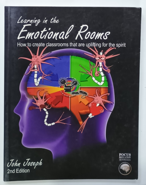 LEARNING IN THE EMOTIONAL ROOMS by JOHN JOSEPH , 2006