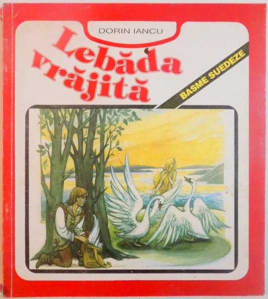 LEBADA VRAJITA, BASME SUEDEZE de DORIN IANCU, 1994