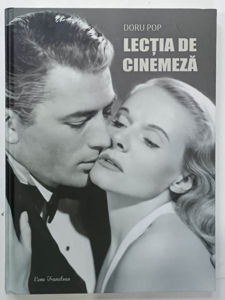 LECTIA DE CINEMEZA , INVATATI LIMBAJUL CINEMATOGRAFIC CU SAU FARA PROFESOR de DORU POP , 2020