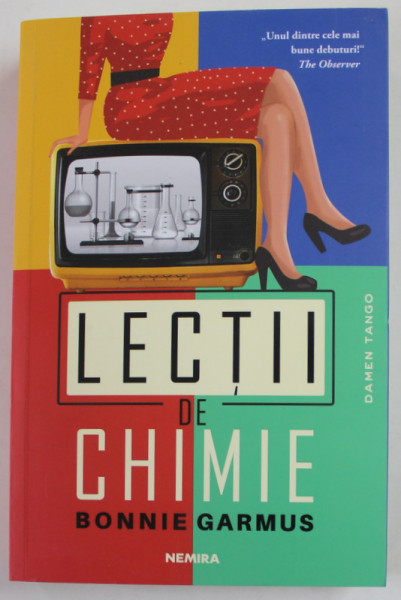 LECTII DE CHIMIE , roman de BONNIE GARMUS , 2022