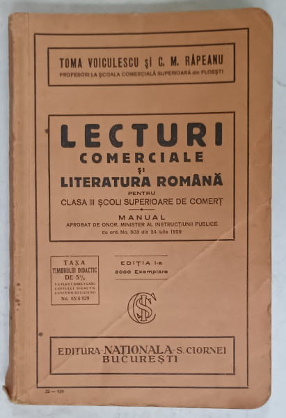 LECTURI COMERCIALE SI LITERATURA ROMANA , PENTRU  CLASA III SCOLI SUPERIOARE DE COMERT de TOMA VOICULESCU si C.M. RAPEANU , MANUAL , 1929