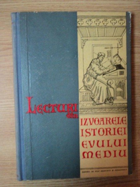 LECTURI DIN IZVOARELE ISTORIEI EVULUI MEDIU de FRANCISC PALL , CAMIL MURESAN , 1961 * EDITIE CARTONATA