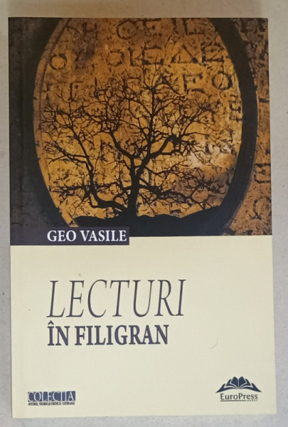 LECTURI IN FILIGRAN de GEO VASILE , 2017, PREZINTA HALOURI DE APA *