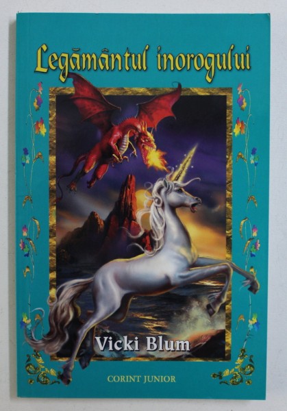 LEGAMANTUL INOROGULUI de VICKI BLUM , 2007