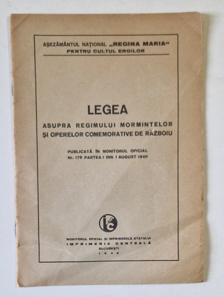 LEGEA ASUPRA REGIMULUI MORMINTELOR SI OPERELOR COMEMORATIVE DE RAZBOIU , 1940