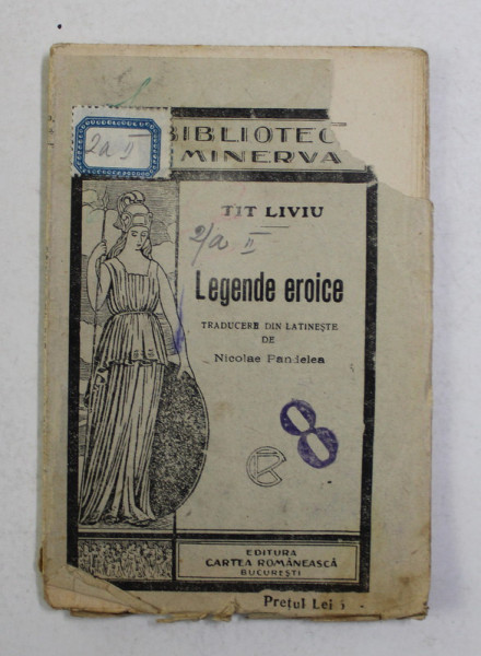 LEGENDE EROICE de TIT LIVIU *BIBLIOTECA MINERVA , NO. 114