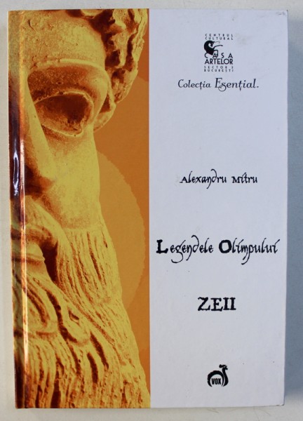 LEGENDELE OLIMPULUI  - ZEII de ALEXANDRU MITRU , 2016