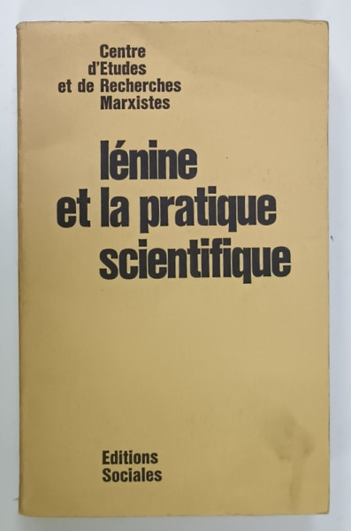 LENINE ET LA PRATIQUE SCIENTIFIQUE , 1974
