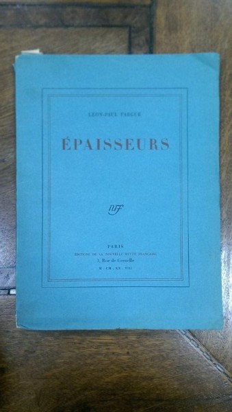 Leon Paul Fargue, Epaisseurs, Paris 1928, Exempar H.C.