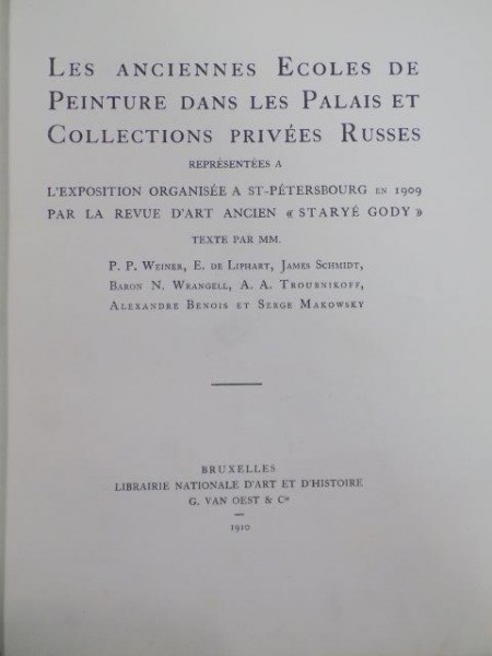 Les Anciennes Ecoles de Painture dans le palais et collections privees Russes, Bruxelles, 1910