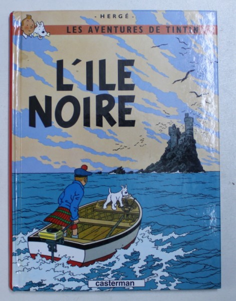 LES AVENTURES DE TINTIN : L ' ILE NOIRE par HERGE , 2007