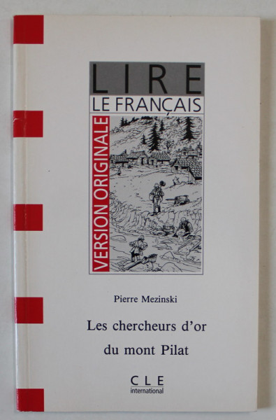 LES CHERCHEURS D ' OR DU MONT PILAT par PIERRE MEZINSKI , 1992