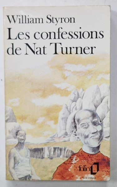 LES CONFESSIONS DE NAT TURNER par WILLIAM STYRON , 1985