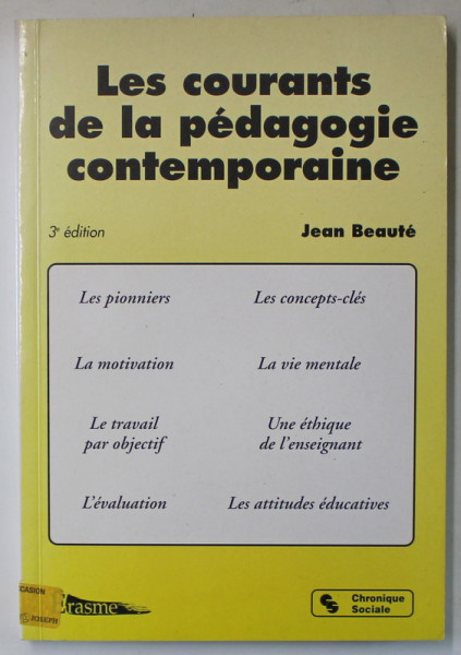 LES COURANTS DE LA PEDAGOGIE CONTEMPORAINE par JEAN BEAUTE , 1997